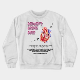 I Am Jack's Broken Heart (Black Text) Crewneck Sweatshirt